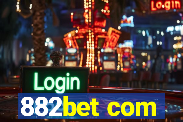 882bet com